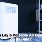 Can You Lay a Portable Air Conditioner on Its Side