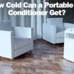 How Cold Can a Portable Air Conditioner Get