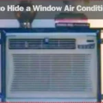 How to Hide a Window Air Conditioner