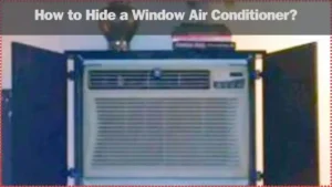 How to Hide a Window Air Conditioner
