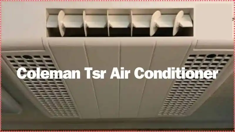 Coleman Tsr Air Conditioner